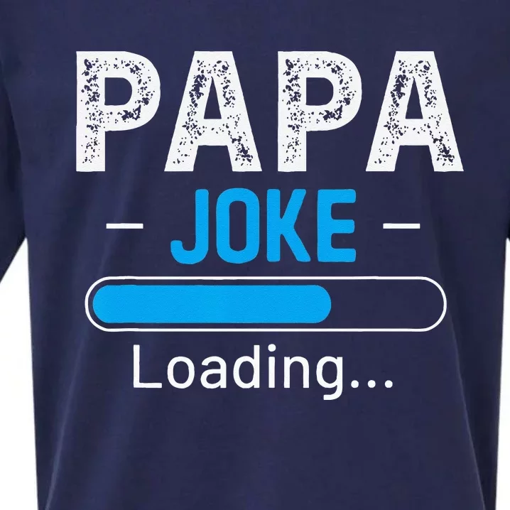 Funny Papa Joke Loading Daddy Fathers Day Humor Grandpa Sueded Cloud Jersey T-Shirt