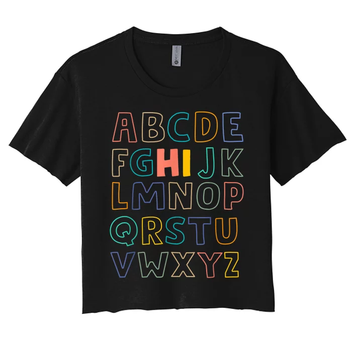 Funny Pre K Kindergarten Hi Alphabet Back To School Teachers Women's Crop Top Tee