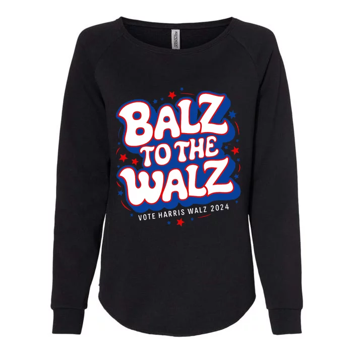 Funny Pro Kamala Harris Walz Election 2024 Balz To The Walz Womens California Wash Sweatshirt