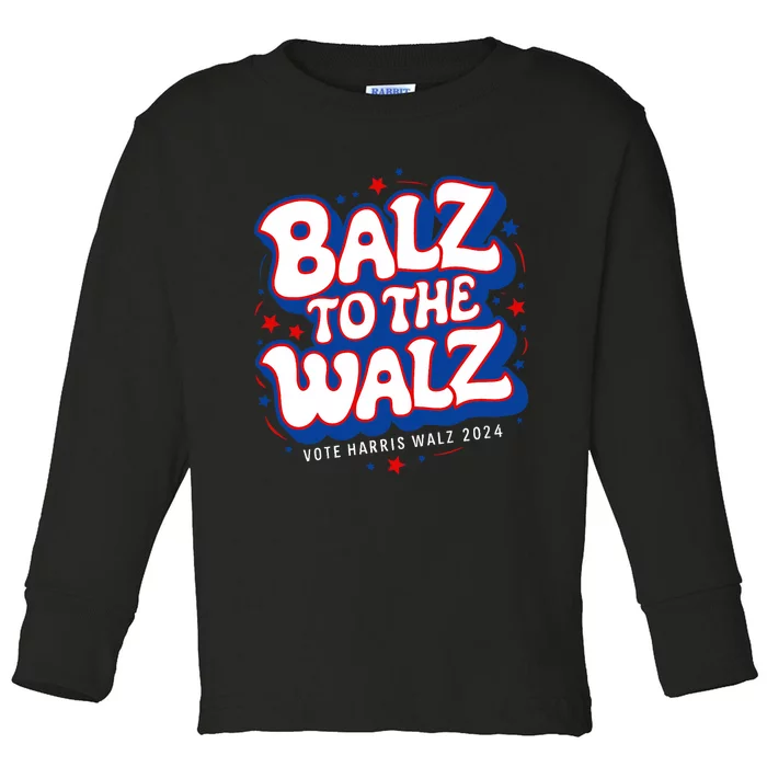 Funny Pro Kamala Harris Walz Election 2024 Balz To The Walz Toddler Long Sleeve Shirt