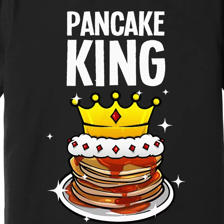 Funny Pancake King Design For Pancake Lover Premium T-Shirt