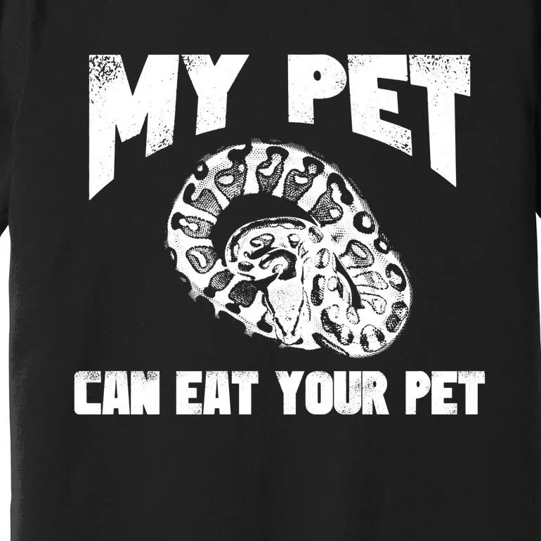 Funny Pet Love Ball Python Gift Funny Gift Snake Lovers Gift Premium T-Shirt