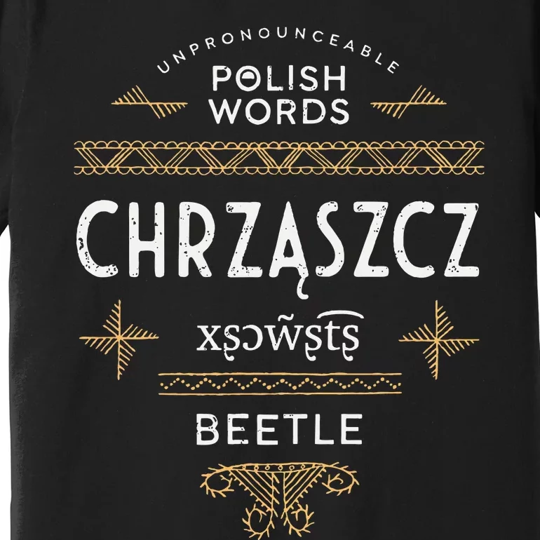 Funny Polish Language Beetle Premium T-Shirt