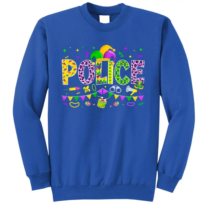 Funny Police Lover Mardi Gras Carnival Party Cool Gift Tall Sweatshirt