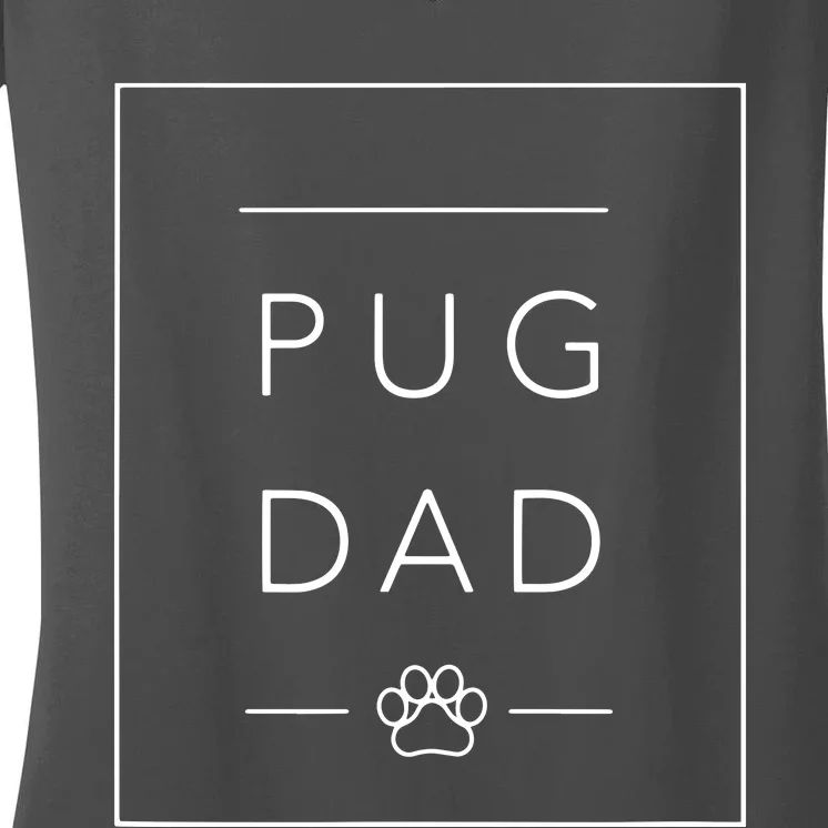 Funny Pug Lover Dog Dad Tee Minimalist Pug Dog Lover Women's V-Neck T-Shirt