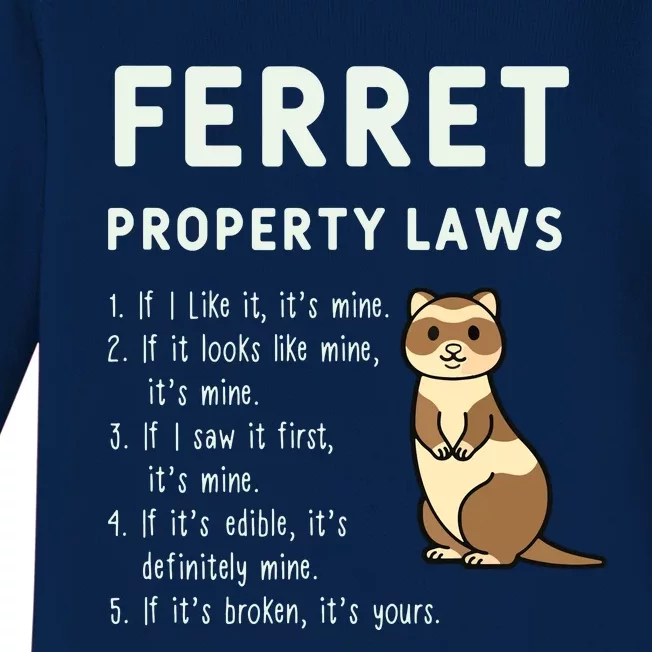 Ferret Property Laws Five Statements By Ferrets Baby Long Sleeve Bodysuit