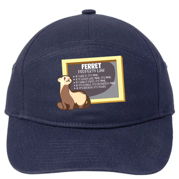 Ferret Property Laws Five Statements Ferret Lovers Funny 7-Panel Snapback Hat