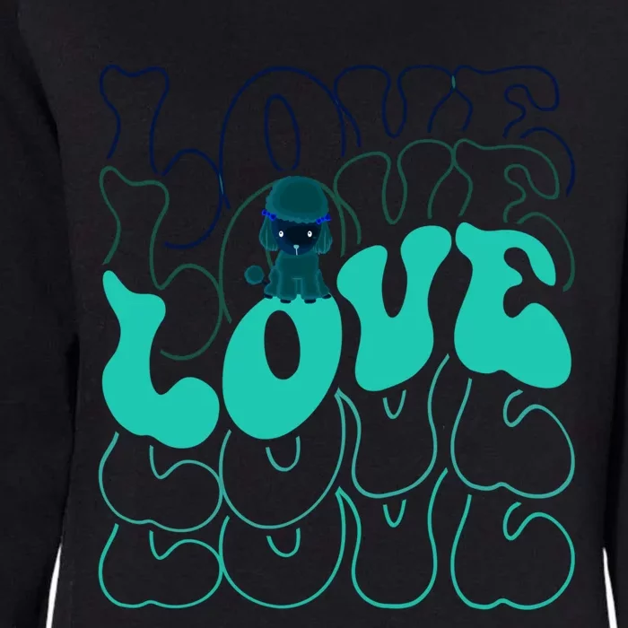 Funny Poodle Love Groovy Style Heart Valentines Day Love Great Gift Womens California Wash Sweatshirt