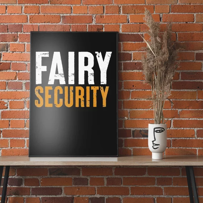 Funny Parents Lazy Easy Costume Fairy Security Halloween Dad Poster