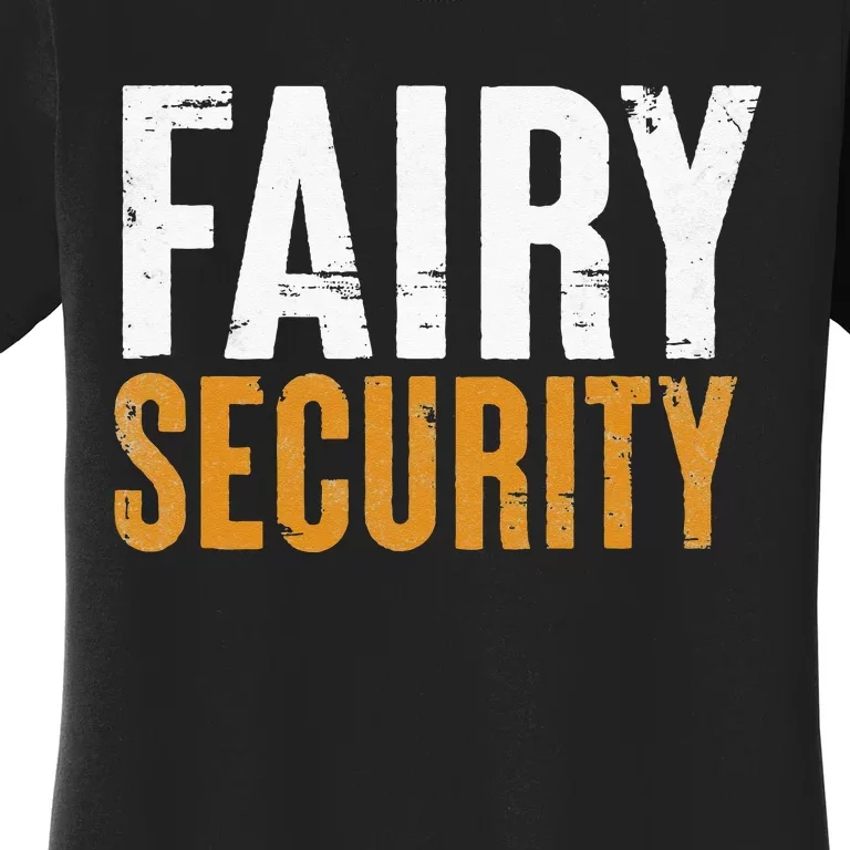 Funny Parents Lazy Easy Costume Fairy Security Halloween Dad Women's T-Shirt