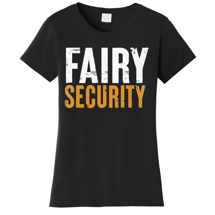 Funny Parents Lazy Easy Costume Fairy Security Halloween Dad Women's T-Shirt