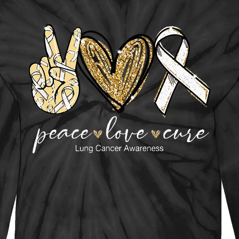 Funny Peace Love Cure Lung Cancer Awareness Gift Tie-Dye Long Sleeve Shirt