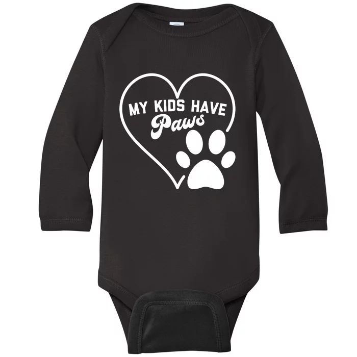 Funny Pet Lover Cat Dog Mom Dad MY HAVE PAWS Baby Long Sleeve Bodysuit