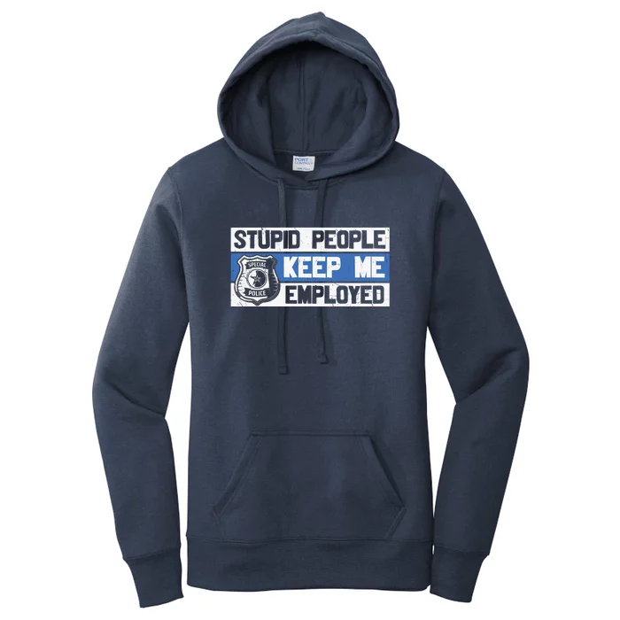 Funny Police Law Enforcement Women's Pullover Hoodie