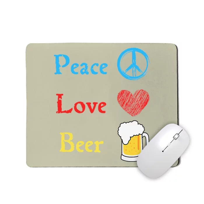 Funny Peace Love Beer Mousepad