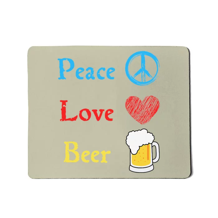 Funny Peace Love Beer Mousepad