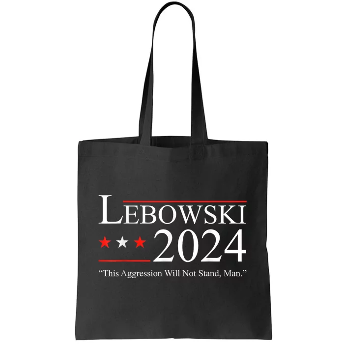 Funny Political Lebowski Political Election Vote 2024 Tote Bag