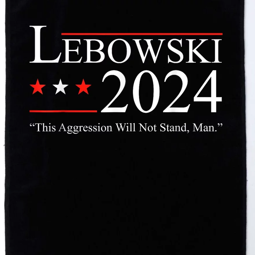 Funny Political Lebowski Political Election Vote 2024 Platinum Collection Golf Towel