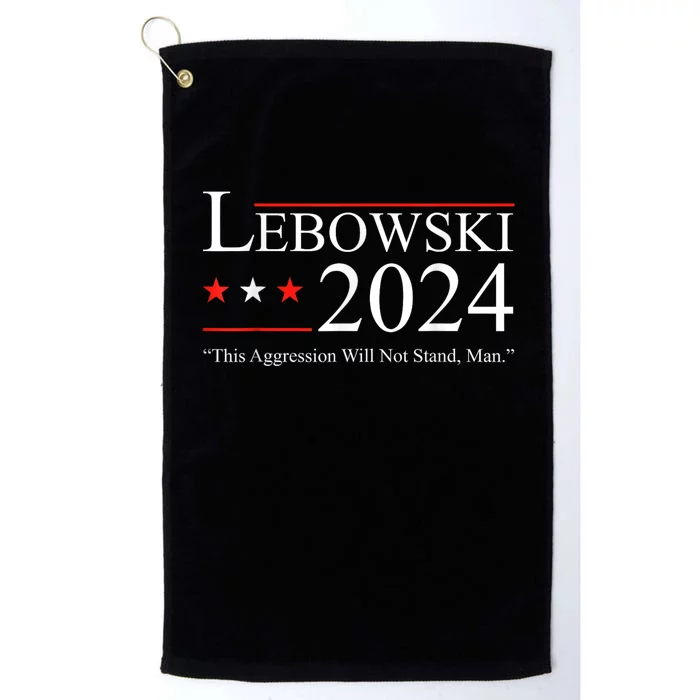 Funny Political Lebowski Political Election Vote 2024 Platinum Collection Golf Towel