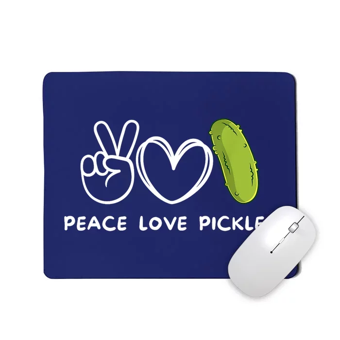 Funny Peace Love Pickles Retro Pickles Lover Food Lover Gift Mousepad