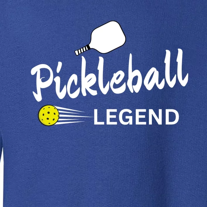 Funny Pickleball Legend Player Sports Cute Gift Toddler Sweatshirt