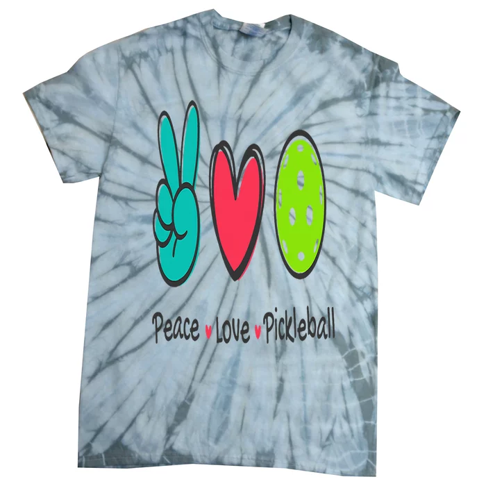 Funny Peace Love Pickleball Court Play Loves Pickleball Tie-Dye T-Shirt