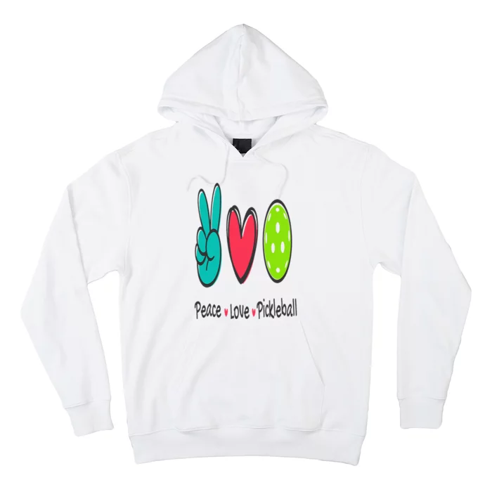 Funny Peace Love Pickleball Court Play Loves Pickleball Hoodie