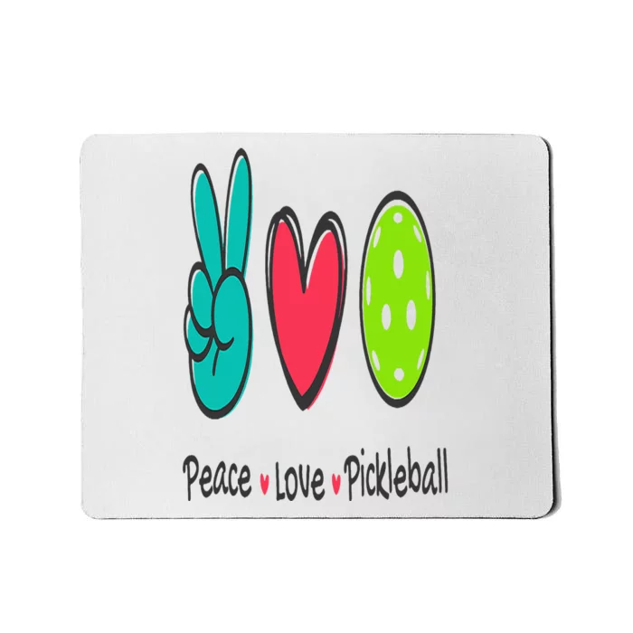 Funny Peace Love Pickleball Court Play Loves Pickleball Mousepad