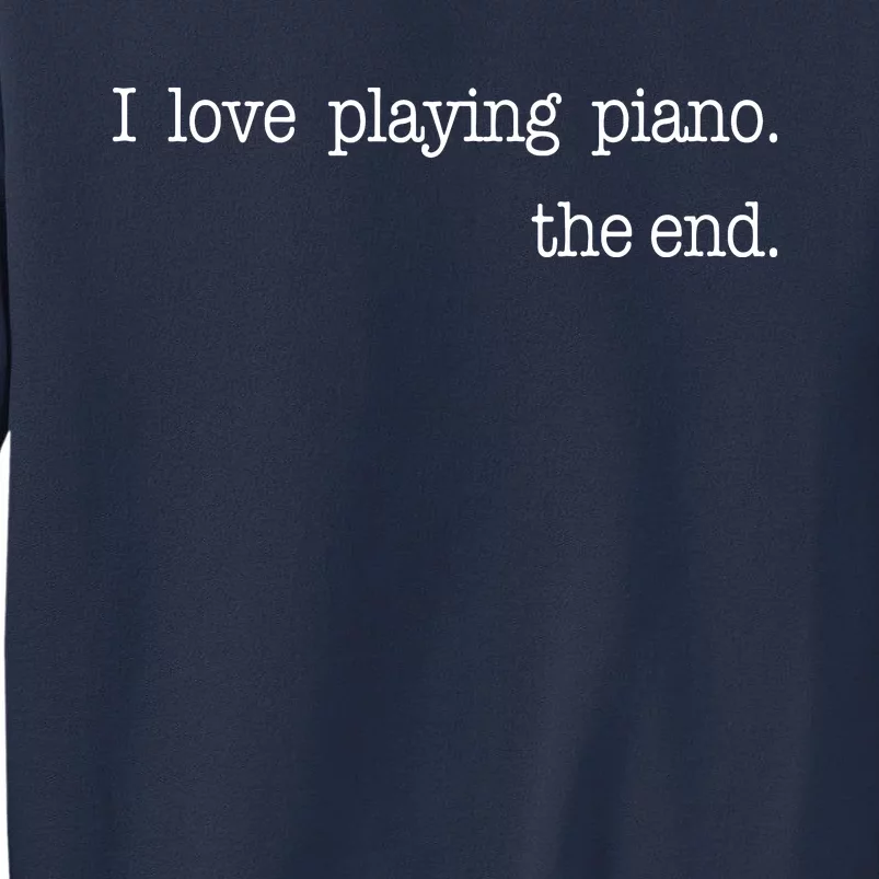 Funny Piano Lover Piano Player Musician Classical Music Sweatshirt