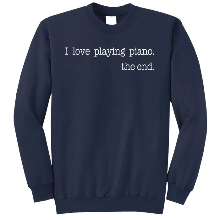 Funny Piano Lover Piano Player Musician Classical Music Sweatshirt