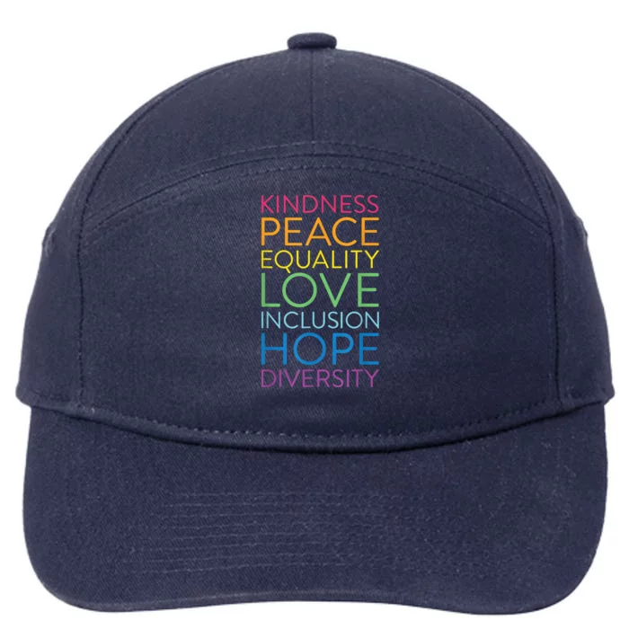 Funny Peace Love Inclusion Equality Diversity Human Rights Gift 7-Panel Snapback Hat