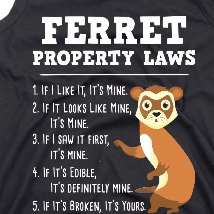 Ferret Property Laws Zoo Animal Ferret Lover Tank Top