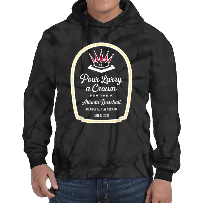 Funny POUR LARRY A CROWN Home Run Celebration Gift Tie Dye Hoodie