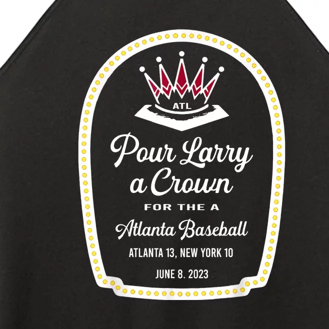 Funny POUR LARRY A CROWN Home Run Celebration Gift Women’s Perfect Tri Rocker Tank