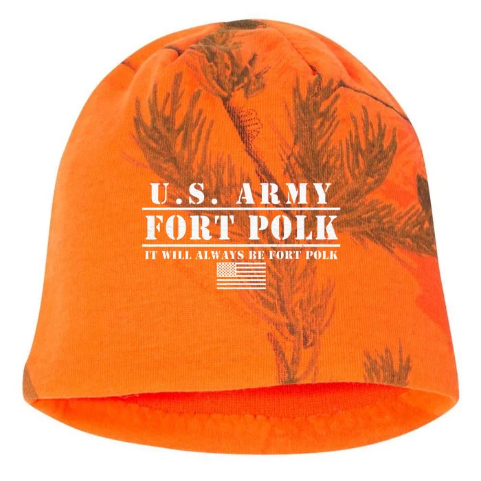 Fort Polk Louisiana Tigerland It Will Always Be Ft. Polk Kati - Camo Knit Beanie