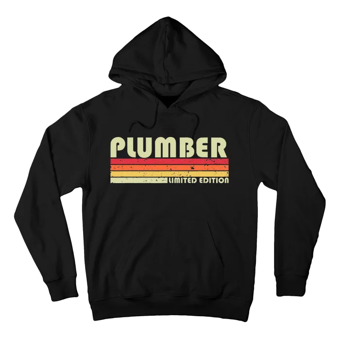 Funny PLUMBER Limited Edition Hoodie