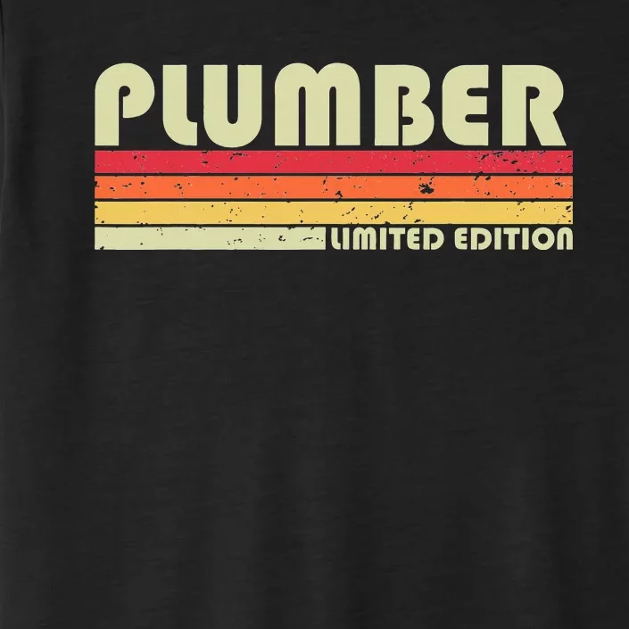 Funny PLUMBER Limited Edition ChromaSoft Performance T-Shirt