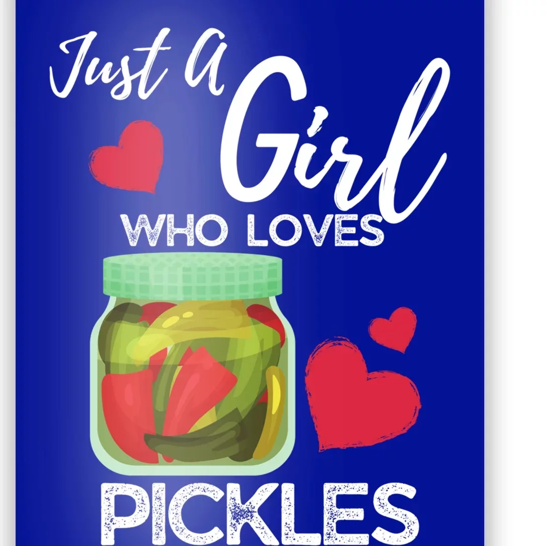 Funny Pickle Lovers Just A Who Loves Pickles Gift Poster