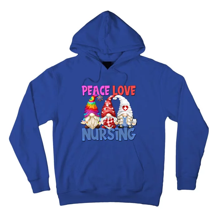 Funny Peace Love Nursing Gnome And Certified Nurse Gift Tall Hoodie