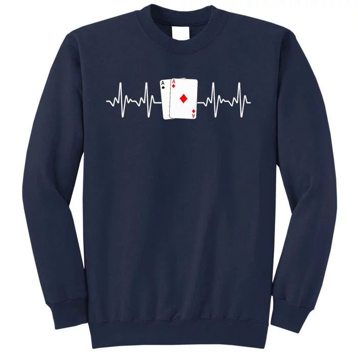 Funny Poker Lover Design Gamblers Poker Player Tall Sweatshirt