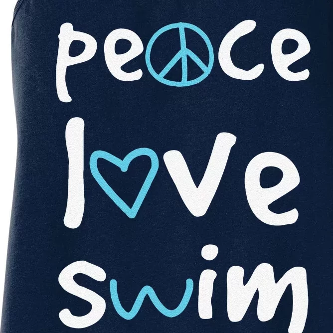 Funny Peace Love Swim Cute Gift Swimmer Gift Love To Swim Women's Racerback Tank