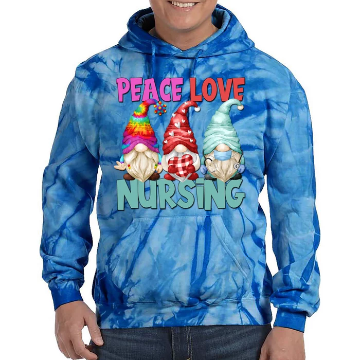 Funny Peace Love Nursing Gnome Cute New Nurse Mom Gift Tie Dye Hoodie