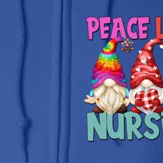 Funny Peace Love Nursing Gnome Cute New Nurse Mom Gift Full Zip Hoodie