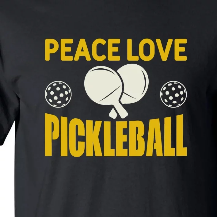 Funny Peace LovePickleball Gift Pickleball Paddles Tall T-Shirt