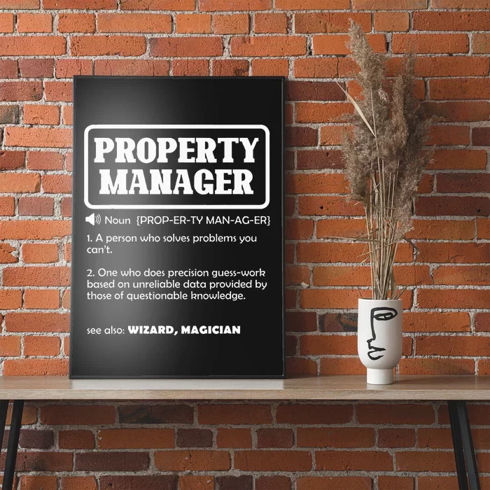 Funny Property Manager Definition Real Estate Management Poster