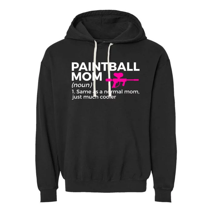 Funny Paintball Mom Definition Paintballing Gift Garment-Dyed Fleece Hoodie