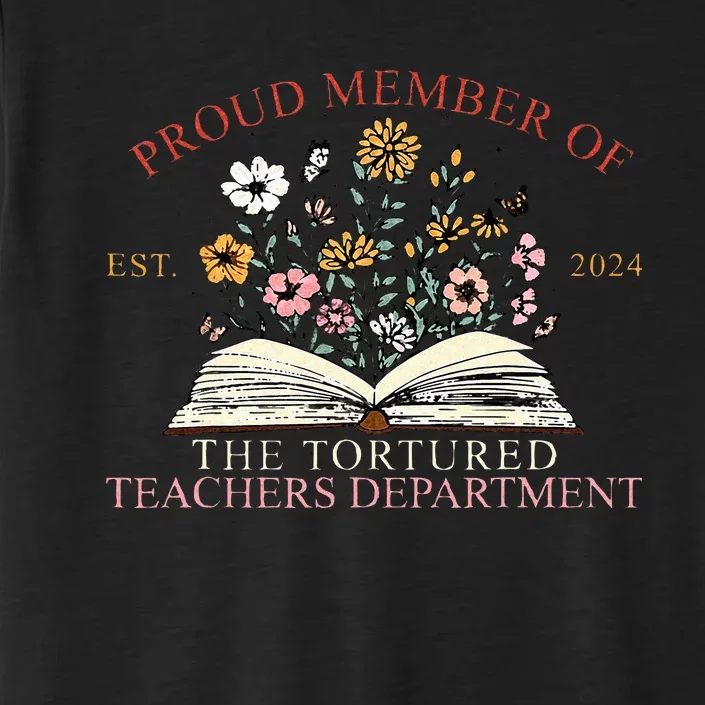 Funny Proud Member Of The Tortured Teachers Department ChromaSoft Performance T-Shirt