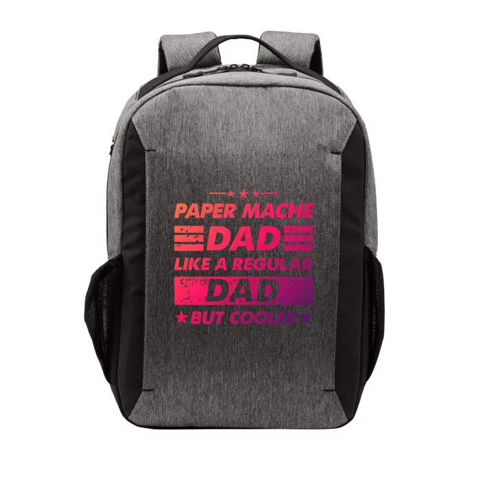 Funny Paper Mache Dad Like A Regular Dad But Cooler Gift Vector Backpack