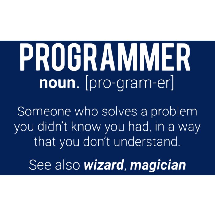 Funny Programmer Meaning Design Programmer Noun Defintion Bumper Sticker