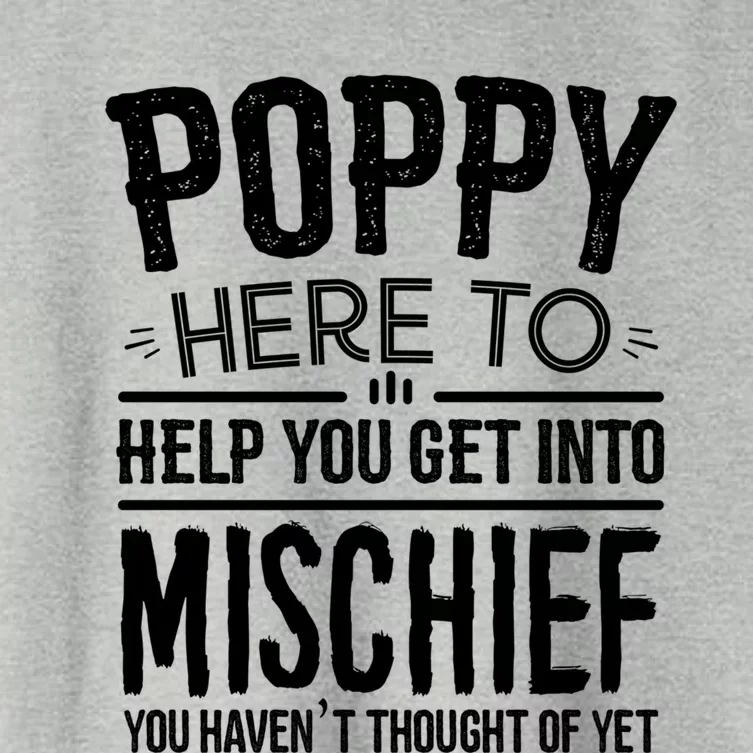 Funny Poppy Mischief Design Idea Fathers Day Poppy Cute Gift Women's Crop Top Tee